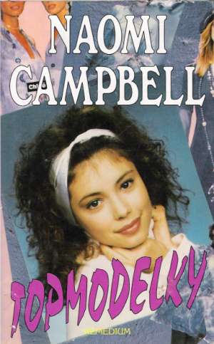 Topmodelky - Campbell Naomi