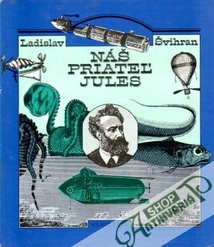 Náš priateľ Jules - Švihran Ladislav