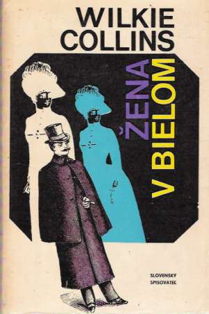 Žena v bielom - Collins Wilkie