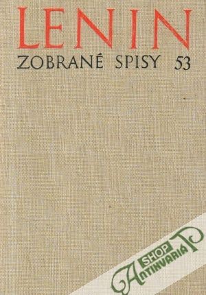 Zobrané spisy 53 - Lenin Vladimír Iľjíč