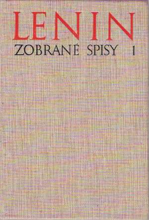 Zobrané spisy 1 - Lenin Vladimír Iľjíč