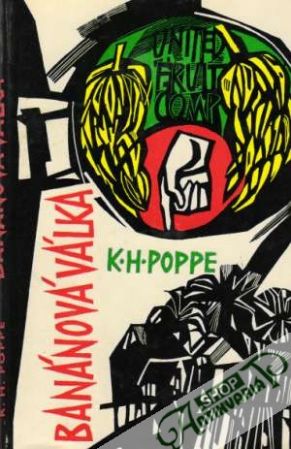 Banánová válka - Poppe Karl Heinz
