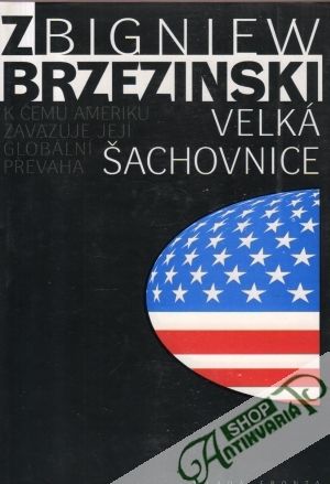 Velká šachovnice - Brzezinski Zbigniew