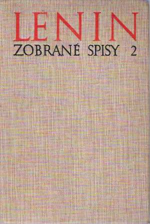 Zobrané spisy 2 - Lenin Vladimír Iľjíč
