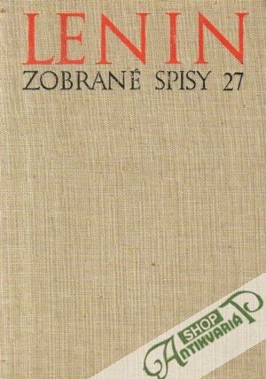 Zobrané spisy 27 - Lenin Vladimír Iľjíč