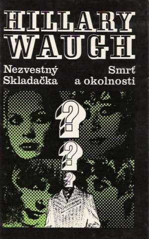 Nezvestný, Skladačka, Smrť a okolnosti - Waugh Hillary