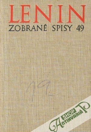 Zobrané spisy 49 - Lenin Vladimír Iľjíč