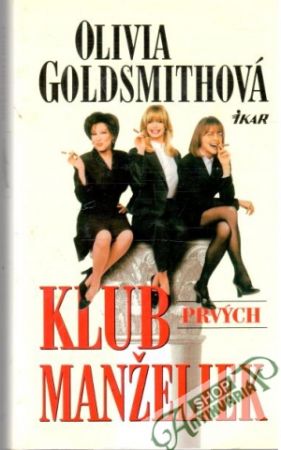 Klub prvých manželiek - Goldsmithová Olivia