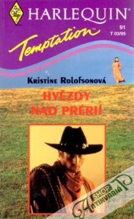 Hvězdy nad prérií - Rolofsonová Kristine