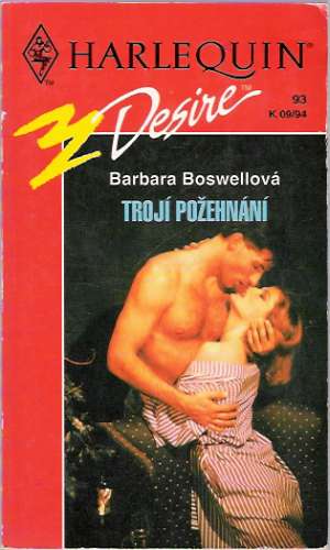 Trojí požehnání - Boswellová Barbara