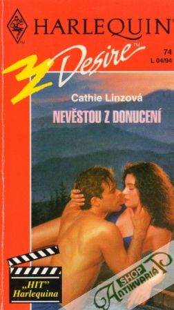 Nevěstou z donucení - Linzová Cathie