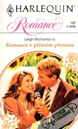 Romance v přímém přenosu - Michaelsová Leigh