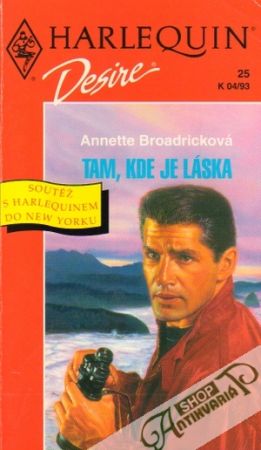 Tam, kde je láska - Broadricková Annette