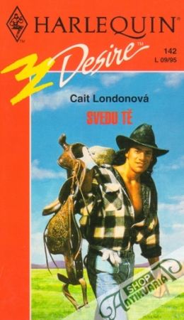 Svedu tě - Londonová Cait