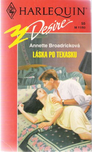 Láska po Texasku - Broadricková Annette