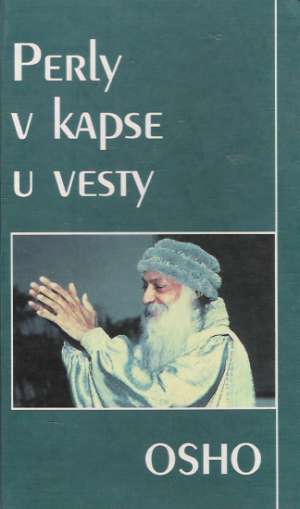 Perly v kapse u vesty - Osho