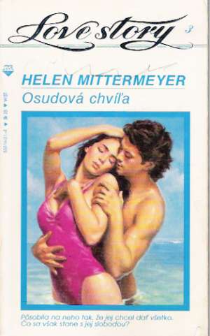 Osudová chvíľa - Mittermeyer Helen
