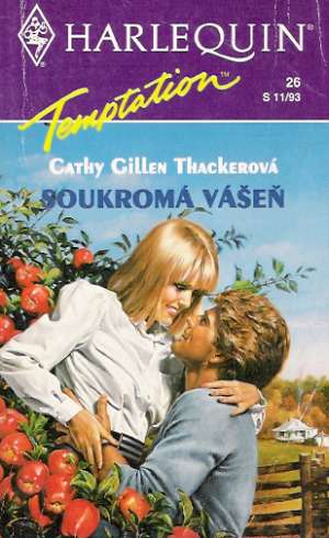 Soukromá vášeň - Thackerová Cathy Gillen