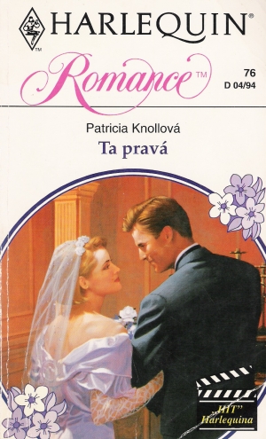Ta pravá - Knollová Patrícia