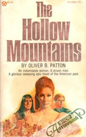 The hollow mountains - Oliver B. Patton