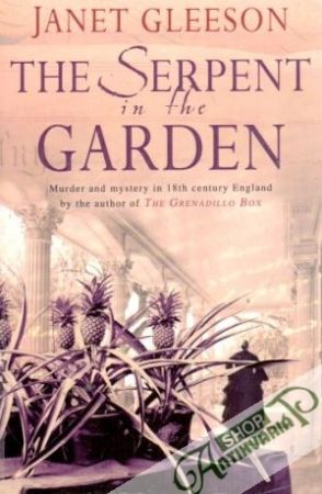 The serpent in the garden - Janet Gleeson