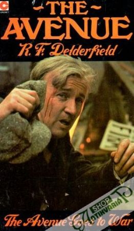 The Avenue Goes to War - R. F. Delderfield