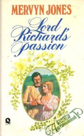 Lord Richard´s passion - Mervyn Jones
