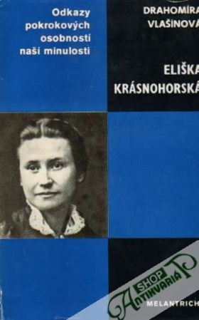 Eliška Krásnohorská - Vlašínová Drahomíra