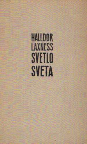 Svetlo sveta (bez obalu) - Laxness Halldór