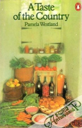 A taste of the country - Pamela Westland