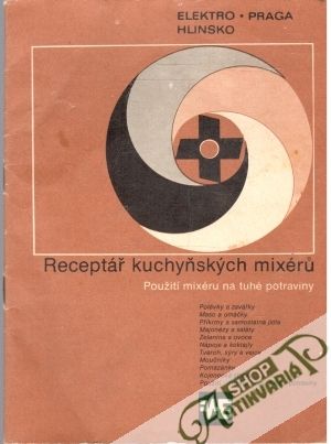Receptář kuchyňských mixéru - Kolektív autorov