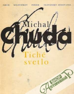 Tiché svetlo - Chuda Michal