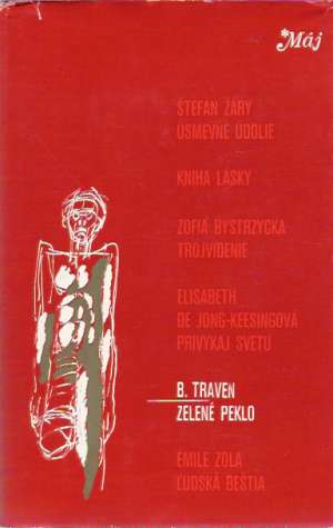 Zelené peklo - Traven Bruno