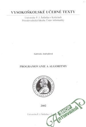 Programovanie a algoritmy - Gabriela Andrejková