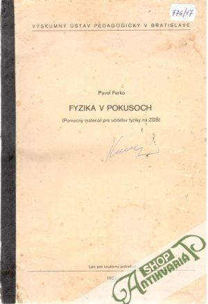 Fyzika v pokusoch - Ferko Pavol