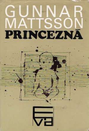 Princezná - Mattsson Gunnar