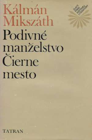 Podivné manželstvo, Čierne mesto - Mikszáth Kálmán