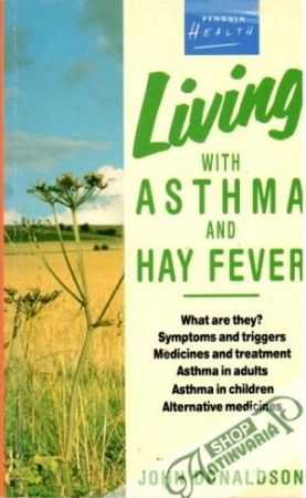 Living with asthma and hay fever - Donaldson John
