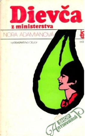 Dievča z ministerstva - Adamianová Nora