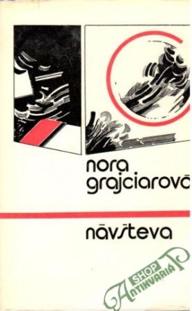 Návšteva - Grajciarová Nora