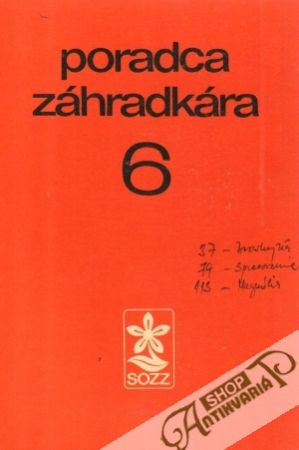 Poradca záhradkára 6. - Kettmannová Katarína a kol
