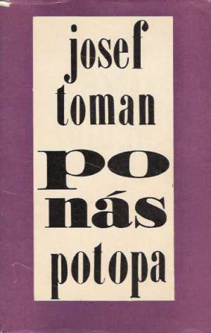Po nás potopa - Toman Josef