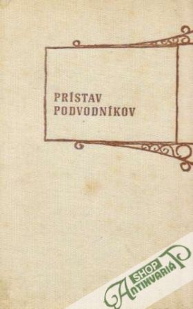 Prístav podvodníkov - Espinoza Leonardo