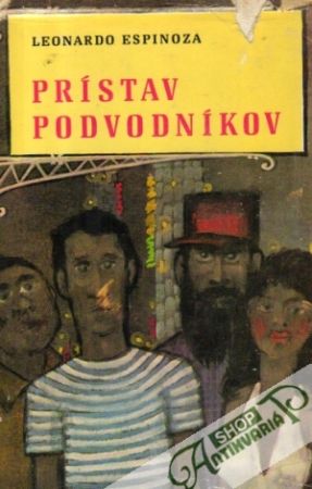 Prístav podvodníkov - Espinoza Leonardo