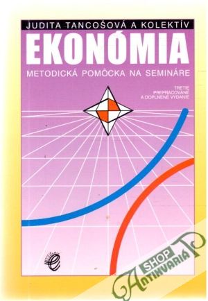 Ekonómia - Táncošová Judita a kol.