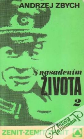S nasadením života 2. - Zbych Andrzej