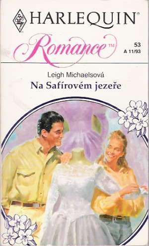 Na Safírovém jezeře - Michaelsová Leigh
