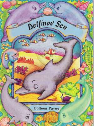 Delfínov sen - Payne Colleen