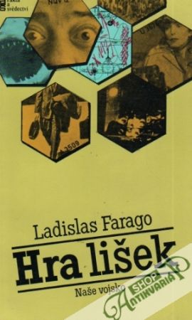 Hra lišek - Farago Ladislav