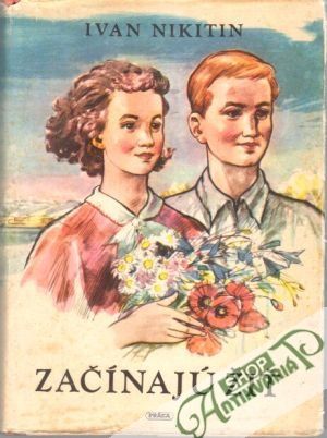 Začínajú žiť - Nikitin Ivan